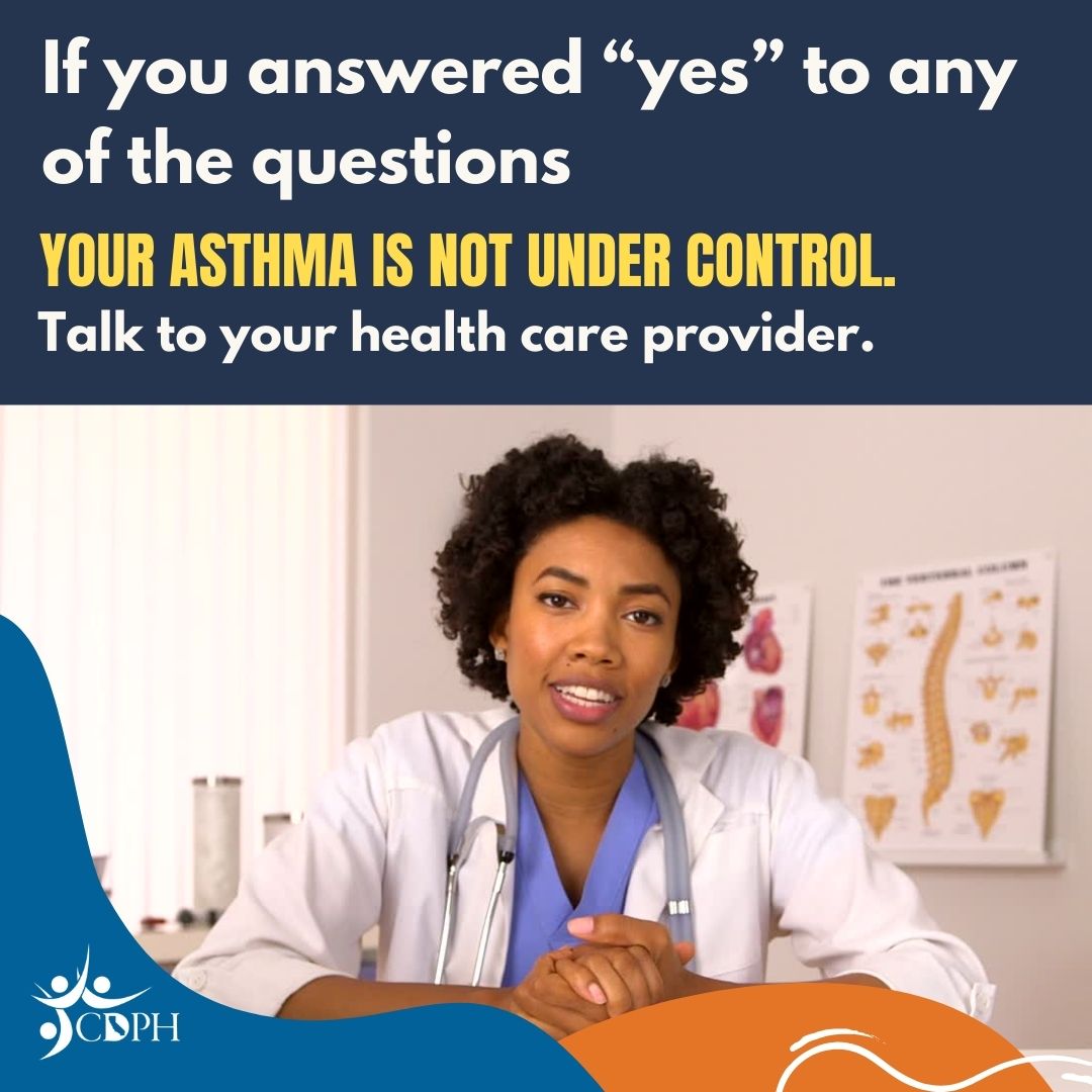 Doctor with text overlay if you answered yes to any of the questions, your asthma is not under control. 