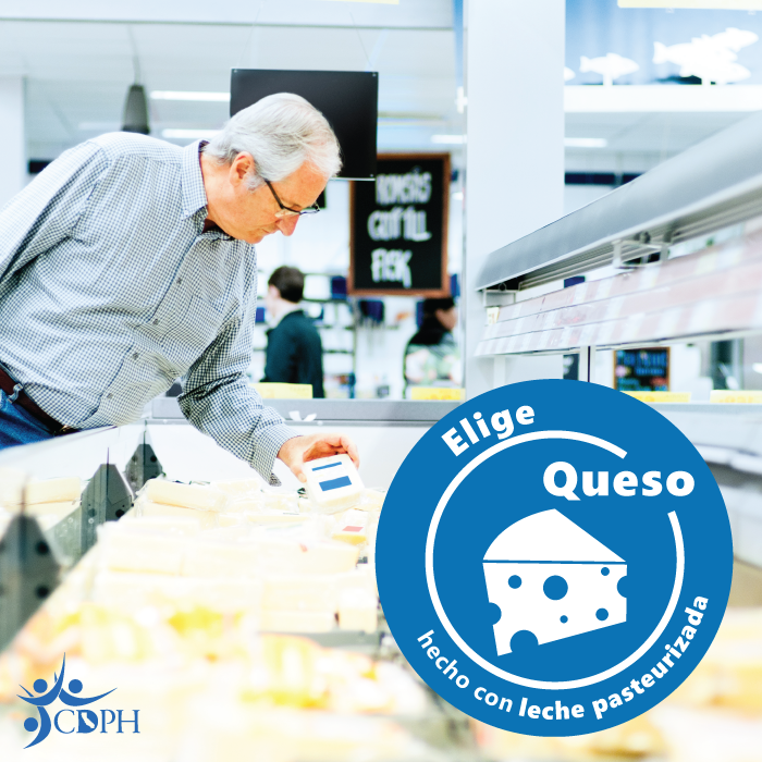 Elige queso hecho con leche pasteurizada.