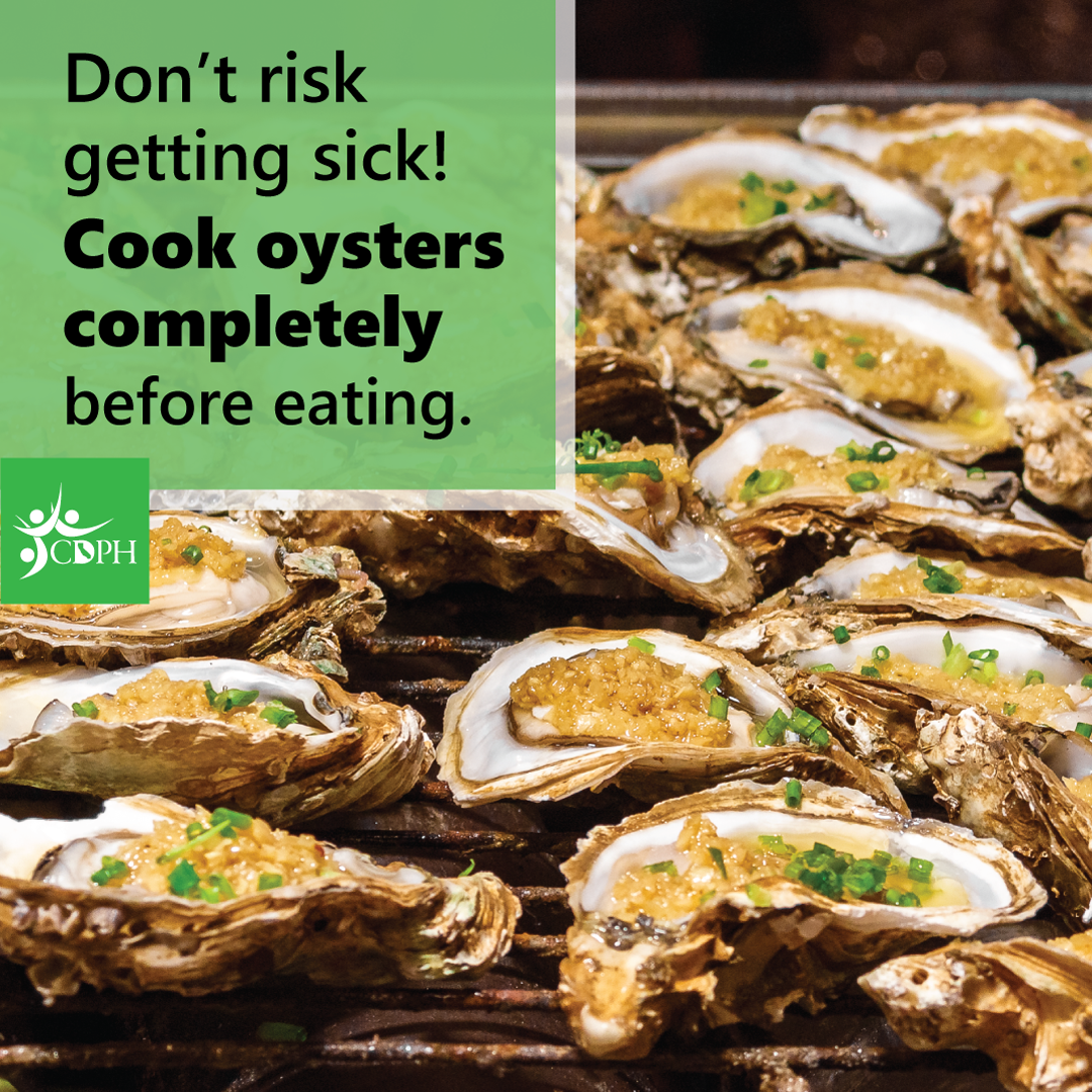 Don't risk getting sick! Cook oysters completely before eating.