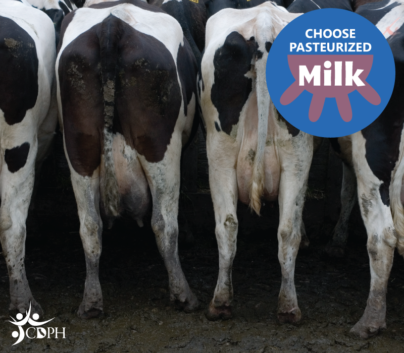 Choose pasteurized milk.