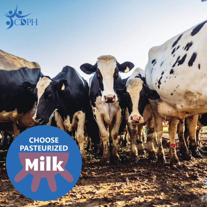 Choose pasteurized milk.