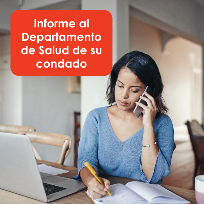 Informe al Departamento de Salud de su condado