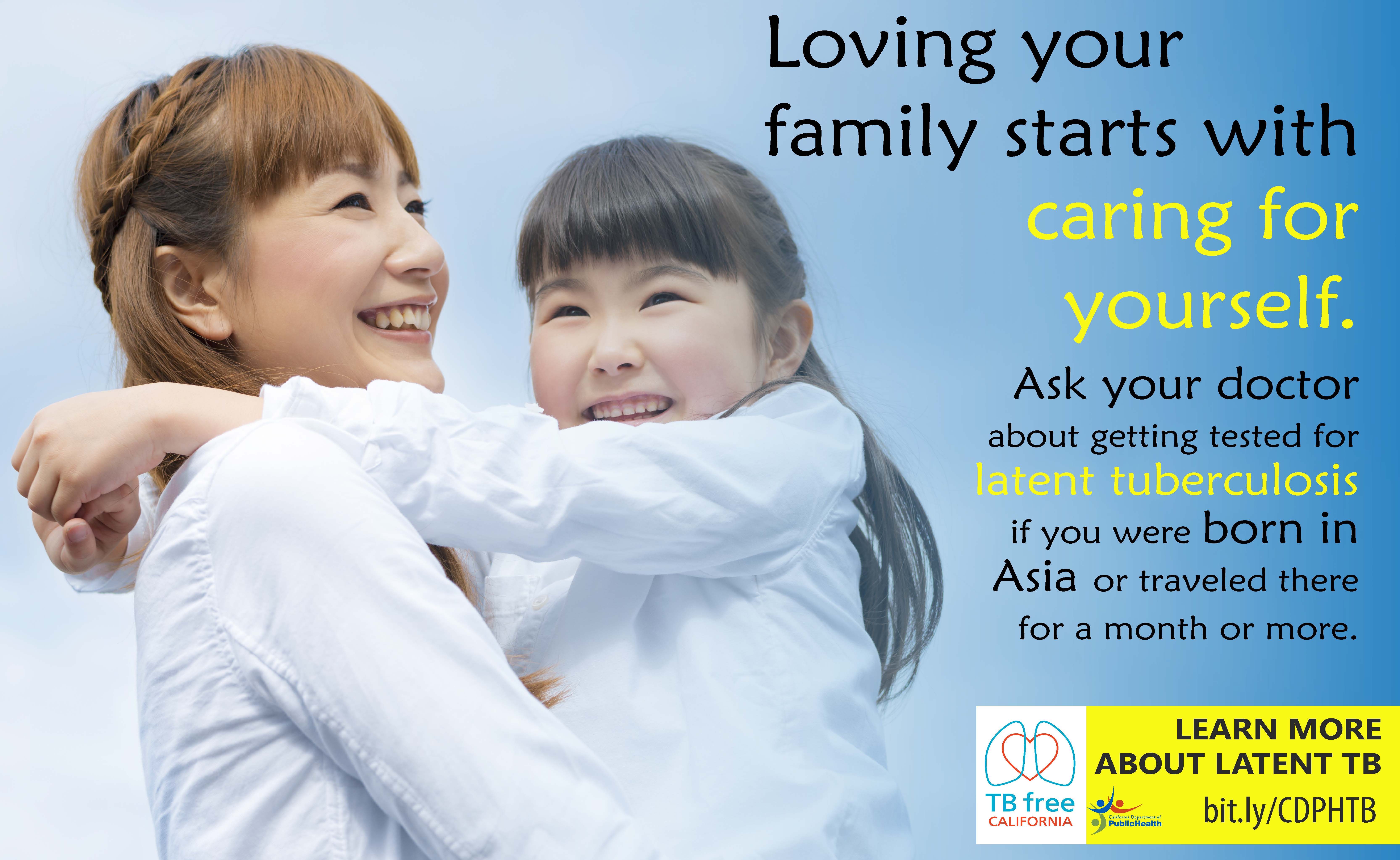 Poster #2 in Chinese poster set displaying facts and TB Free and CDPH info. Chinese mother and daughter smiling and hugging.